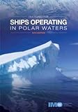 Guidelines for ships operating in polar waters