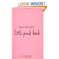 Every Teen Girl's Little Pink Book (Little Pink Books (Harrison House))