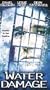 Water Damage [VHS]