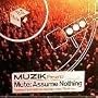 Mute: Assume Nothing