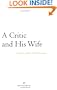 A Critic and His Wife (Applause Books)