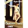 Ballerina 4. Spitzentanz. ( Ab 12 J.)