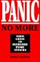 Panic No More: Your Guide to Overcome Panic Attacks