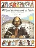 William Shakespeare & the Globe (Trophy Picture Books)