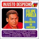 Felipe Pirela - Injusto Despecho - Zortam Music