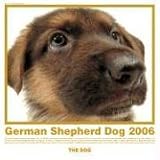 The Dog German Shepherd Dog 2006 Calendar (Artlist Collection)