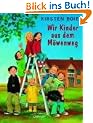 Wir Kinder aus dem M�wenweg