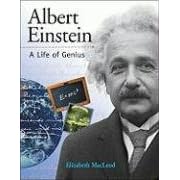 Click here to buy Albert Einstein: A Life of Genius (Snapshots: Images of People and Places in History) by Elizabeth MacLeod.