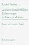 Geisteswissenschaftliche Erlauterungen zu Goethes 'Faust', in 2 Bdn.: Bd I u. II