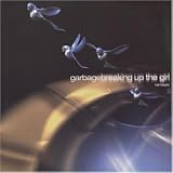 Breaking Up the Girl [Vinyl Single] - Garbage