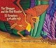The Stranger and the Red Rooster/ El forastero y el gallo rojo (Spanish Edition)