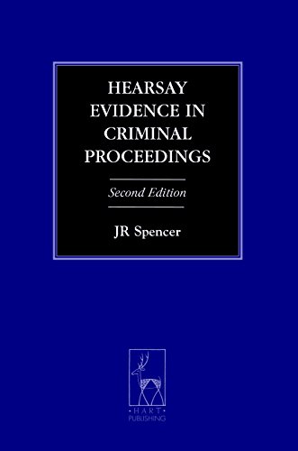 Hearsay Evidence in Criminal Proceedings (Criminal Law Library)