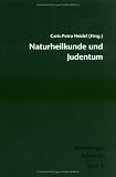 Naturheilkunde und Judentum: Medizin und Judentum - 