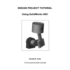 Design Project Tutorial Using Solidworks98