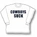Cowboys Suck Long Sleeve T-Shirt