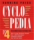 Running Press Cyclopedia: The Ultimate Visual Reference Tool (Running Press Cyclopedia: The Portable Visual Encyclopedia)