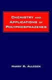 Chemistry and Applications of Polyphosphazenes
