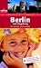  : Freizeit mit Kindern Berlin und Umgebung - Mit Potsdam und Spreewald. 61 Ausfl&uuml;ge f&uuml;r jedes Wetter und jede Gelegenheit.