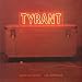 Tyrant