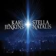 Karl Jenkins: Stella...