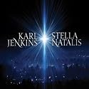 Karl Jenkins: Stella Natalis