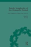 Bawdy songbooks of the Romantic period
