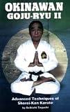 Okinawan Goju Ryu Karate Book 2 by Toguchi