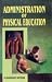 Administration of Physical Education at Amazon: 31ZA-9cY-3L._SL75_