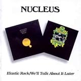 Elastic Rock/We'll Talk About It Later
