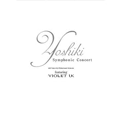 YOSHIKI Symphonic Concert 2002 with Tokyo City Philharmonic Orchestra featuring VIOLET UK