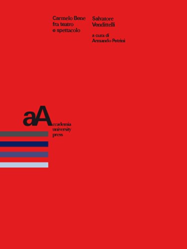 Carmelo Bene fra teatro e spettacolo (Mimesis Journal Books) (Italian Edition)