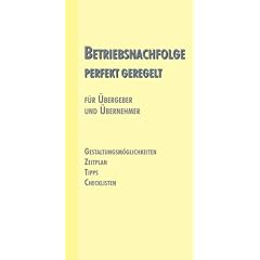 Betriebsnachfolge - perfekt geregelt