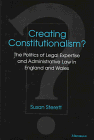 Creating Constitutionalism?: The Politics of Legal Expertise and Administrative Law in England and Wales