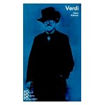 Giuseppe Verdi: Mit Selbstzeugnissen und Bilddokumenten (Rowohlts Monographien) book cover