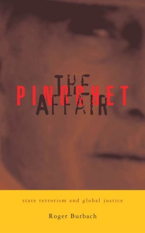 the pinochet affair state terrorism and global justice