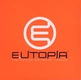 Review Various Artists  / Eutopia Vol.1: the Future Sound of Trance