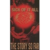 Sick Of It All : The Story So Far