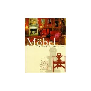 Möbel: Vom 18. Jahrhundert bis Art Déco