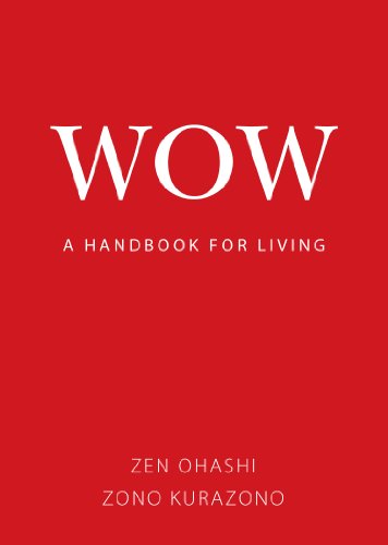 WOW: A Handbook for Living