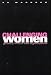 Challenging Women: Gender, Culture and Organization