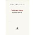 Der Operns�nger: Berufung und Bew�hrung
