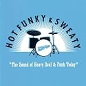 Hot Funky And Sweaty