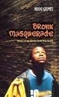 Bronx Masquerade (Julie Andrews Collection)