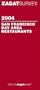 Zagatsurvey 2004 San Francisco Bay Area Restaurants (Zagatsurvey: San Francisco/ Bay Area Restaurants)