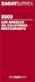 Zagat Los Angeles/Southern California Restaurants (Zagat Survey: Los Angeles/Southern California Restaurants)