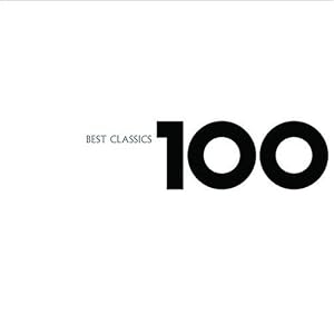 Best Classics 100 by Ernest Blanc, John Shirley-Quirk, George Frederick Handel, Antonio Vivaldi, and Johann Sebastian Bach (Audio CD - 2004) - Box set
