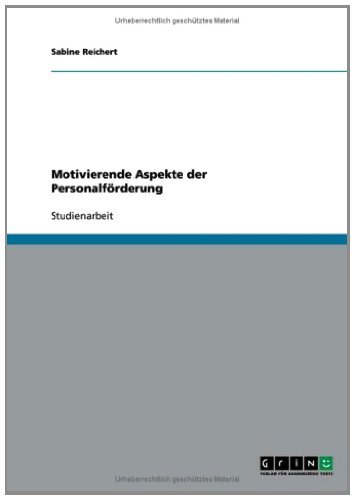 Motivierende Aspekte der Personalförderung (German Edition)