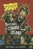 Twisted Journeys 5: Nightmare on Zombie Island (Twisted Journeys)