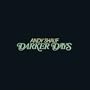 Darker Days