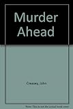 Murder ahead